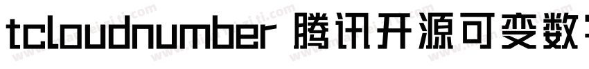 tcloudnumber 腾讯开源可变数字字体字体转换